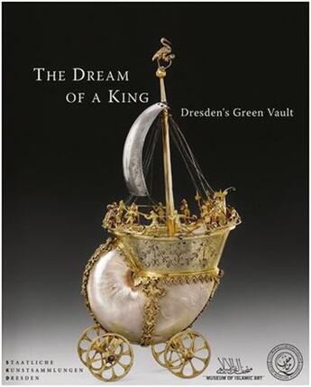 Couverture du livre « The dream of a king » de Syndram Dirk aux éditions Hirmer