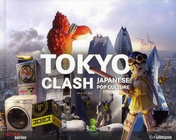 Couverture du livre « Tokyo clash ; japanese pop culture » de Bahren et Ralf aux éditions Ullmann