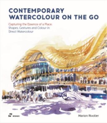 Couverture du livre « Contemporary watercolour on the go » de Marion Rivolier aux éditions Hoaki