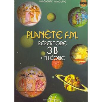 Couverture du livre « Planete fm vol.3b - repertoire et theorie --- formation musicale » de Labrousse Marguerite aux éditions Henry Lemoine