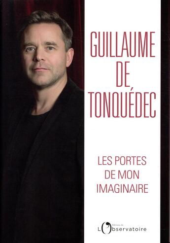 Couverture du livre « Les portes de mon imaginaire » de Guillaume De Tonquedec aux éditions L'observatoire