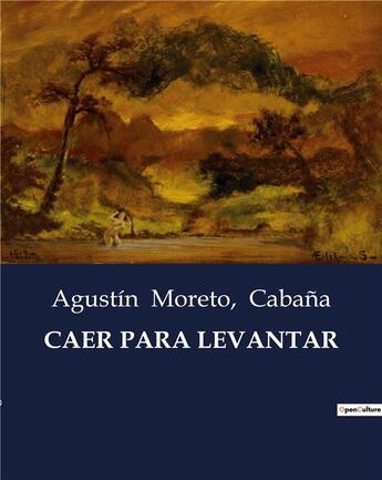 Couverture du livre « Caer para levantar » de Cabana/Moreto aux éditions Culturea