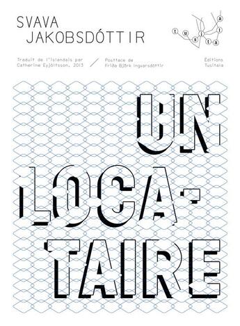 Couverture du livre « Un locataire ; histoire pour enfants » de Svava Jakobsdottir aux éditions Tusitala