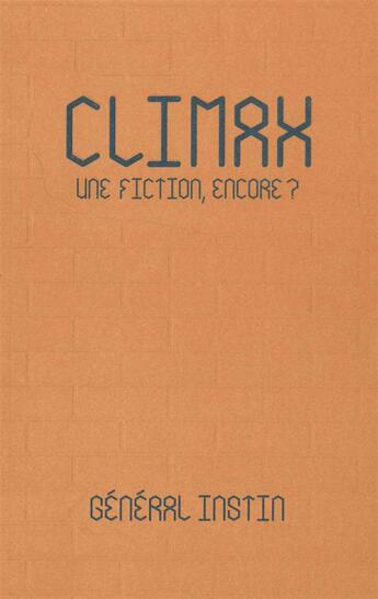 Couverture du livre « Général instin ; Climax » de  aux éditions Othello