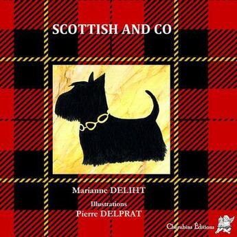 Couverture du livre « Scottish and co » de Marianne Deliht et Pierre Delprat aux éditions Cherubins Editions