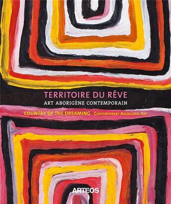 Couverture du livre « Art aborigène contemporain » de Primat, B. Petitjean, G. aux éditions Arteos