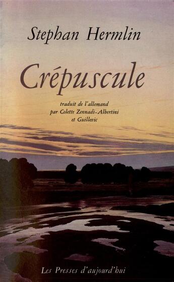 Couverture du livre « Crepuscule » de Hermlin Stephan aux éditions Gallimard