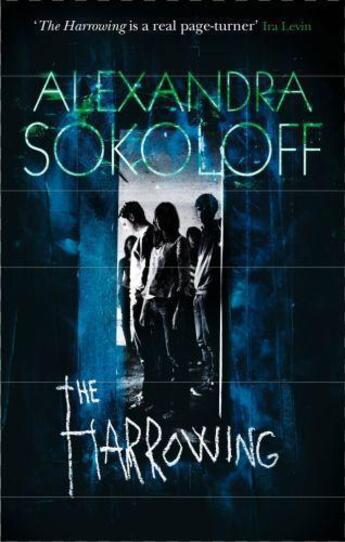 Couverture du livre « The Harrowing » de Alexandra Sokoloff aux éditions Little Brown Book Group Digital