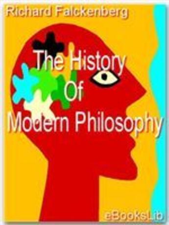 Couverture du livre « History Of Modern Philosophy » de Richard Falckenberg aux éditions Ebookslib