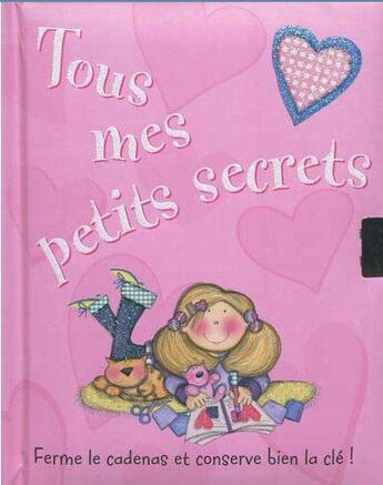 Couverture du livre « Tous mes petits secrets » de  aux éditions Parragon Jeunesse