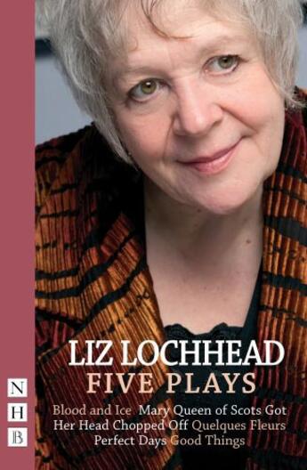 Couverture du livre « Liz Lochhead Five Plays (NHB Modern Plays) » de Lochhead Liz aux éditions Hern Nick Digital