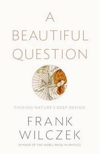 Couverture du livre « Beautiful Question, A » de Frank Wilczek aux éditions Viking Adult