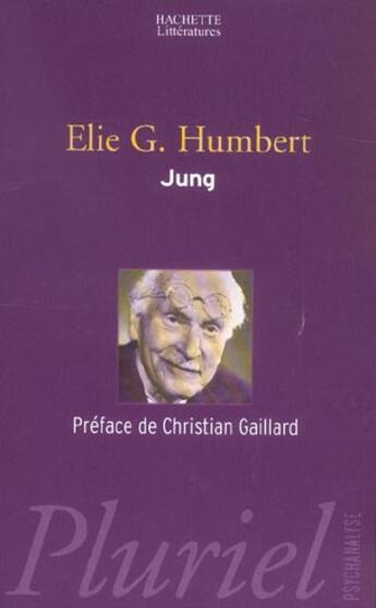 Couverture du livre « JUNG » de Elie Georges Humbert aux éditions Pluriel