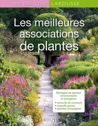 Couverture du livre « Les meilleures associations de plantes » de P Boudassou aux éditions Larousse