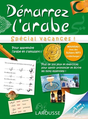 Couverture du livre « Démarrez l'arabe ; spécial vacances » de  aux éditions Larousse