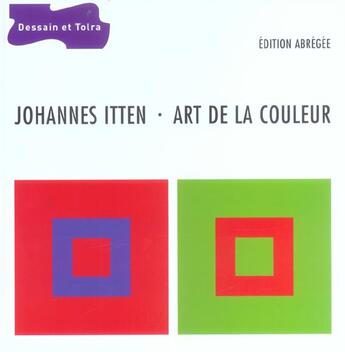 Couverture du livre « Art De La Couleur » de Johannes Itten aux éditions Dessain Et Tolra