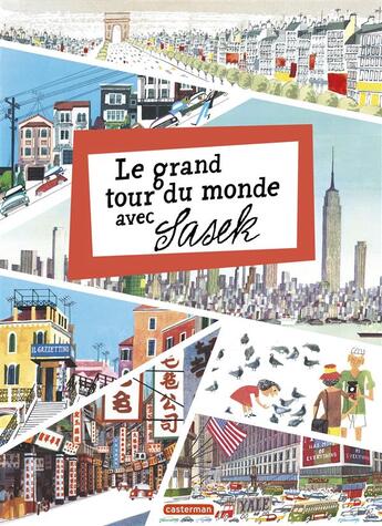 Couverture du livre « Le grand tour du monde avec Sasek » de Sasek aux éditions Casterman