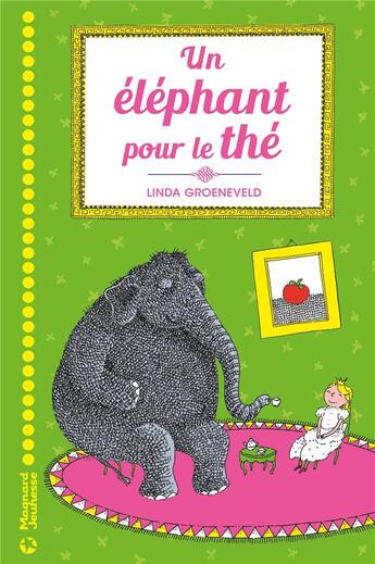 Couverture du livre « Un éléphant pour le thé » de Linda Groeneveld aux éditions Magnard