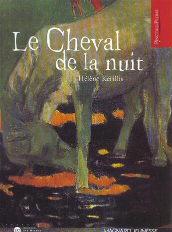 Couverture du livre « Le Cheval de la nuit » de Helene Kerillis aux éditions Magnard