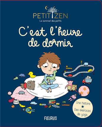 Couverture du livre « C'est l'heure de dormir » de Sophie De Mullenheim et Shobana R. Vinay et Candela Ferrandez aux éditions Fleurus