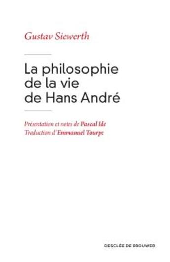 Couverture du livre « La philosophie de la vie de Hans André » de Gustav Siewerth aux éditions Desclee De Brouwer