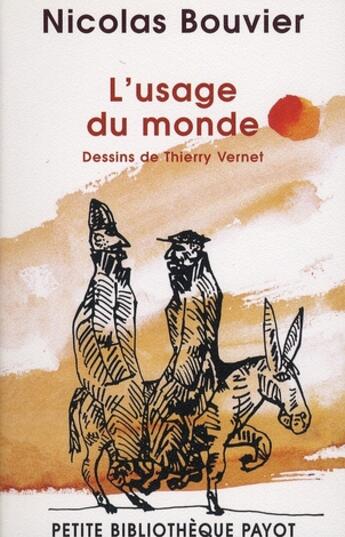 Couverture du livre « L'usage du monde » de Nicolas Bouvier aux éditions Payot