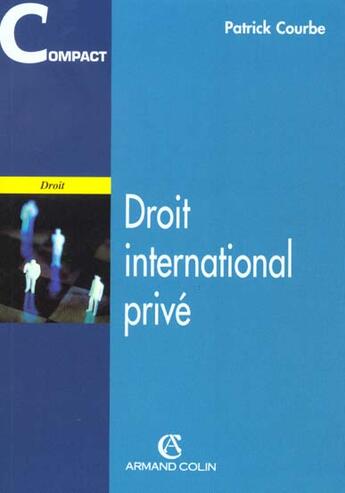 Couverture du livre « Droit International Prive » de Courbe/Patrick aux éditions Armand Colin