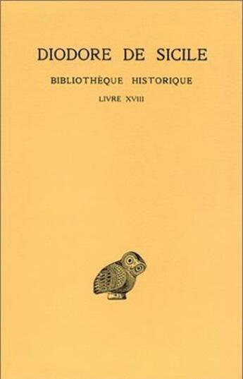 Couverture du livre « Bibliothèque historique Tome 13 ; L18 » de Diodore De Sicile aux éditions Belles Lettres