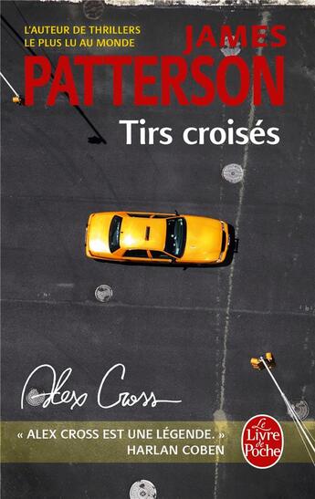 Couverture du livre « Tirs croisés » de James Patterson aux éditions Le Livre De Poche