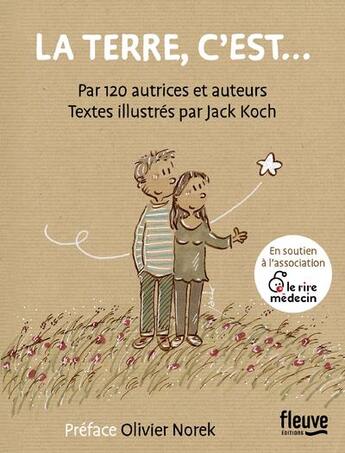 Couverture du livre « La Terre, c'est » de Jack Koch aux éditions Fleuve Editions