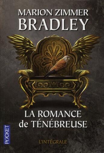 Couverture du livre « La romance de ténébreuse ; intégrale Tome 1 » de Marion Zimmer Bradley aux éditions Pocket