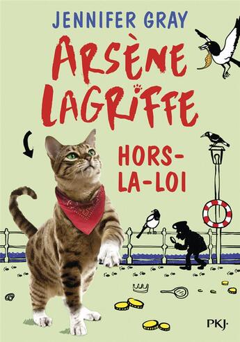 Couverture du livre « Arsène Lagriffe Tome 1 : hors-la-loi » de Jennifer Gray aux éditions Pocket Jeunesse