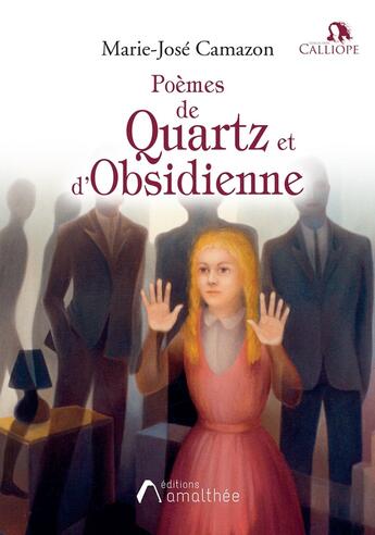 Couverture du livre « Poèmes de quartz et d'obsidienne » de Marie-Jose Camazon aux éditions Amalthee