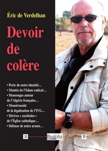 Couverture du livre « Devoir de colère » de Eric De Verdelhan aux éditions Dualpha