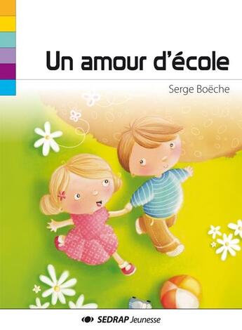 Couverture du livre « Lecture En Tete ; Un Amour D'Ecole » de Elen Lescoat et Serge Boëche aux éditions Sedrap Jeunesse