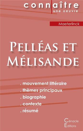 Couverture du livre « Pelléas et Mélisande, de Maeterlinck » de  aux éditions Editions Du Cenacle