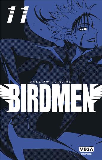 Couverture du livre « Birdmen Tome 11 » de Yellow Tanabe aux éditions Vega Dupuis