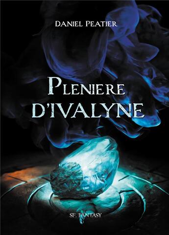 Couverture du livre « Plenière d'Yvalyne » de Daniel Peatier aux éditions Faralonn