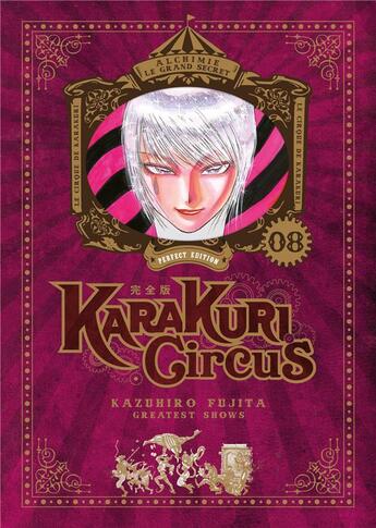 Couverture du livre « Karakuri circus - perfect edition Tome 8 » de Kazuhiro Fujita aux éditions Meian