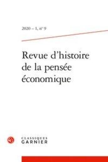 Couverture du livre « Revue d'histoire de la pensee economique 2020 - 1, n 9 - varia » de  aux éditions Classiques Garnier