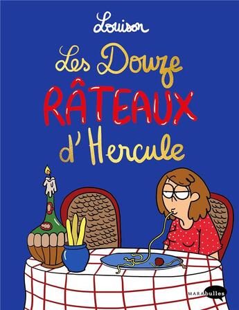 Couverture du livre « Les 12 rateaux d'hercule » de Louison aux éditions Marabulles