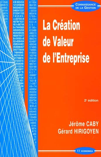 Couverture du livre « Creation Valeur Entreprise ; 2e Edition » de J Caby aux éditions Economica