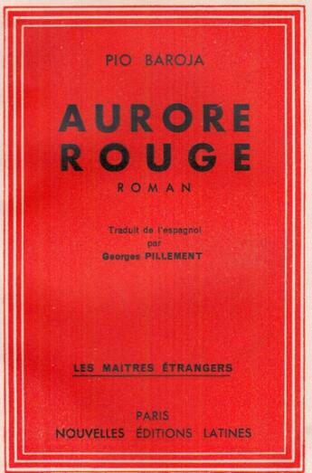 Couverture du livre « Aurore rouge » de Pio Baroja aux éditions Nel