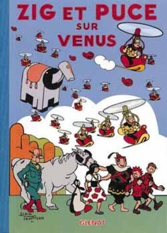 Couverture du livre « Zig et Puce Tome 17 ; Zig et Puce sur Vénus » de Alain Saint-Ogan aux éditions Glenat