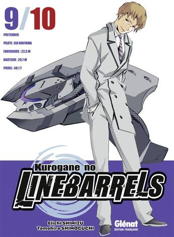 Couverture du livre « Kurogane no Linebarrels : t.9 et.10 » de Eiichi Shimizu et Tomohiro Shimoguchi aux éditions Glenat