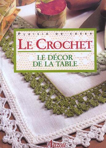 Couverture du livre « Le crochet décor de la table » de Veronique Meglioli aux éditions Auzou