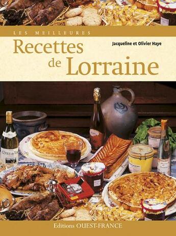 Couverture du livre « Les meilleures recettes de Lorraine » de Haye/Herledan aux éditions Ouest France