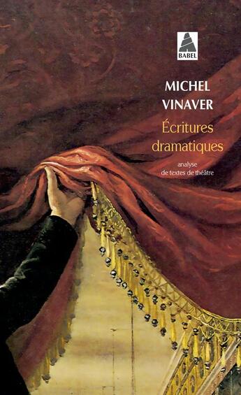 Couverture du livre « Écritures dramatiques » de Michel Vinaver aux éditions Actes Sud