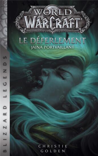 Couverture du livre « World of Warcraft : le déferlement » de Christie Golden aux éditions Panini