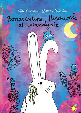 Couverture du livre « Bonaventure, Hitchcock et compagnie » de Charles Dutertre et Alex Cousseau aux éditions Rouergue